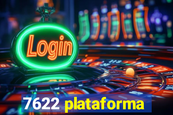 7622 plataforma